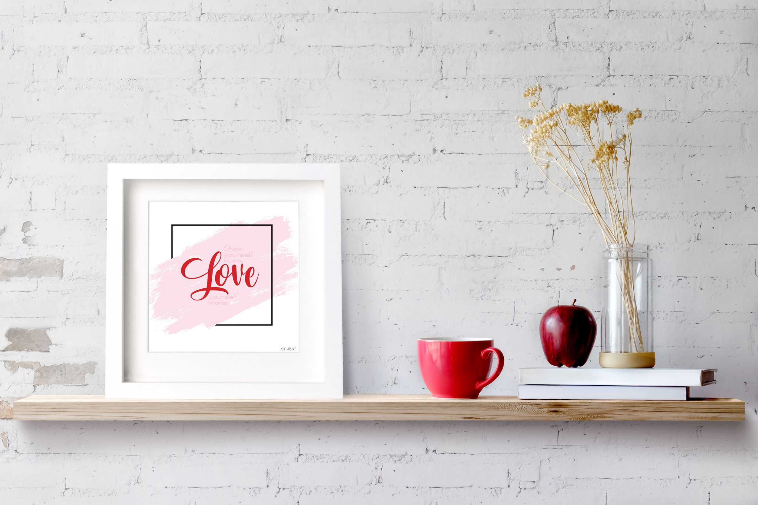 Poster "Show yourself more love" 250x250